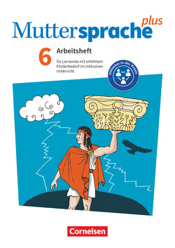 Muttersprache plus – Allgemeine Ausgabe 2020 und Sachsen 2019 – 6. Schuljahr von Böhme,  Marion, Klaßmann,  Gabriele, König,  Martina, Westermeier,  Margarete