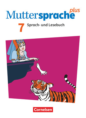 Muttersprache plus – Allgemeine Ausgabe 2020 und Sachsen 2019 – 7. Schuljahr von Bönke-Wendt,  Katja, Bräsecke,  Nicole, Buhl,  Ulrike, Cin,  Ibrahim, Kauffmann,  Stefanie, Köpke,  Amanda, Korpus,  Nadine, Meyer,  Rebecca, Oehme,  Viola, Ploog,  Gitta-Bianca