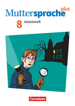 Muttersprache plus – Allgemeine Ausgabe 2020 und Sachsen 2019 – 8. Schuljahr