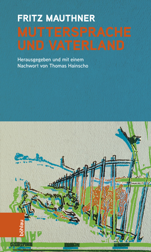 Muttersprache und Vaterland von Hainscho,  Thomas, Mauthner,  Fritz