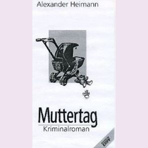 Muttertag von Heimann,  Alexander