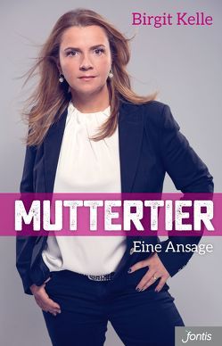 Muttertier von Kelle,  Birgit