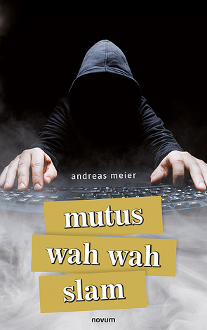 mutus wah wah slam von Meier,  Andreas