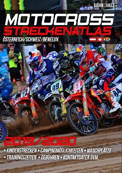 MX Streckenatlas Österreich / Schweiz / Benelux 2019/2020 von Thiele,  Björn