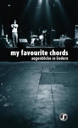 My favourite chords von Ahrens,  Björn, Domke,  Gero, Hannemann,  Isabelle, Heitele,  Nina, Hoffmann,  Moritz, Ihnen,  Jens, Kirchheimer,  Jakob, Pierenkemper,  Yala, Sembritzki,  Annika, Soffner,  Tobias, Vollstedt,  Daniel, Weber,  Marc, Weigel,  Johannes