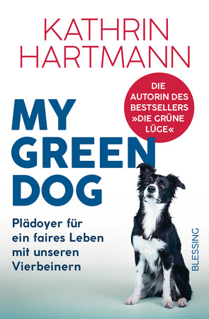 Mein grüner Hund von Hartmann,  Kathrin