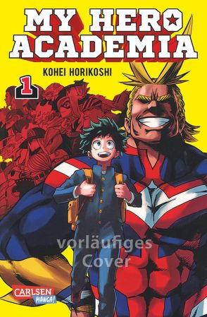 My Hero Academia 1 von Bartholomäus,  Gandalf, Horikoshi,  Kohei