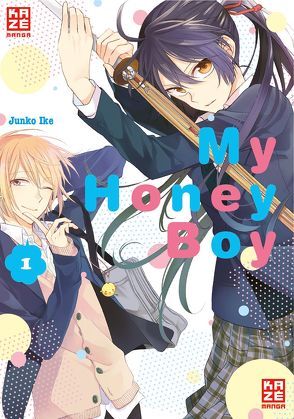 My Honey Boy 01 von Ike,  Junko, Tabuchi,  Etsuko, Weitschies,  Florian