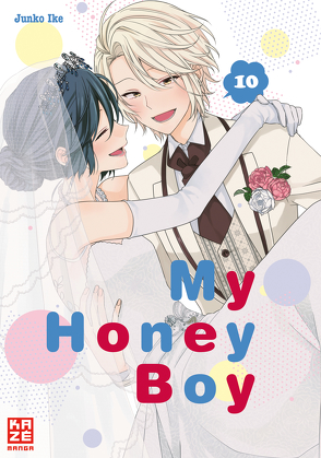 My Honey Boy – Band 10 (Finale) von Ike,  Junko, Tabuchi,  Etsuko