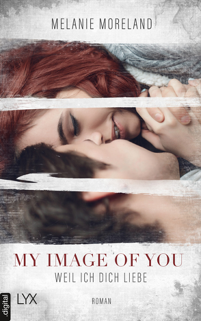 My Image of You – Weil ich dich liebe von Lüdemann,  Britta, Moreland,  Melanie