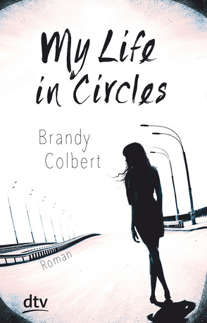 My Life in Circles von Colbert,  Brandy, Frey,  Nina