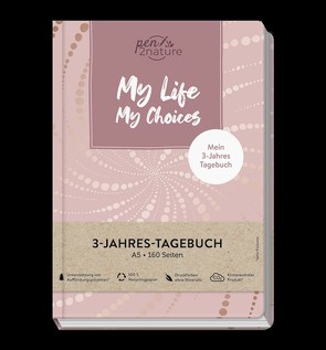 My Life My Choices • Mein 3-Jahres-Tagebuch • Journal in A5, Hardcover