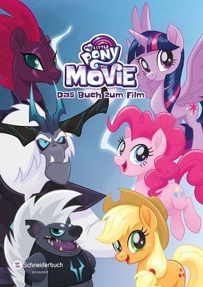 My Little Pony – Das Buch zum Film von Schmidt-Wussow,  Susanne