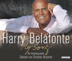 My Song von Belafonte,  Harry, Brückner,  Christian, Lutze,  Kristian, Morawetz,  Silvia, Schmitz,  Werner