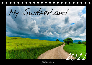 My Switzerland (Tischkalender 2022 DIN A5 quer) von Venzin,  Jackie