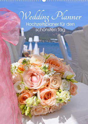 My Wedding Planner – Hochzeitsplaner für den schönsten Tag im Leben (Wandkalender 2023 DIN A2 hoch) von Bentfeld,  Tina