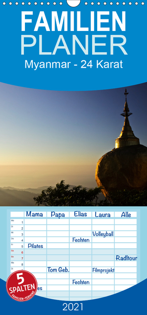 Myanmar – 24 Karat – Familienplaner hoch (Wandkalender 2021 , 21 cm x 45 cm, hoch) von boeTtchEr,  U