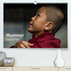 Myanmar – Gesichter (Premium, hochwertiger DIN A2 Wandkalender 2022, Kunstdruck in Hochglanz) von Knappmann,  Britta