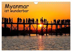 Myanmar ist wunderbar (Wandkalender 2024 DIN A4 quer), CALVENDO Monatskalender von Eppele,  Klaus