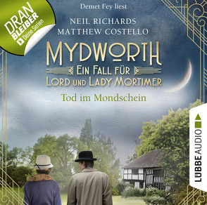 Mydworth – Folge 02: Tod im Mondschein von Costello,  Matthew, Fey,  Demet, Richards,  Neil, Schilasky,  Sabine