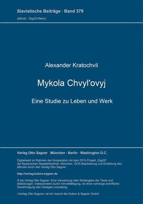 Mykola Chvyl’ovyj. Eine Studie zu Leben und Werk von Kratochvil,  Alexander