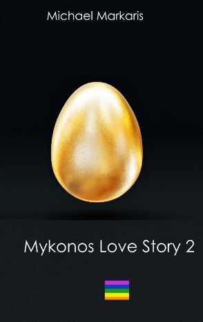 Mykonos Love Story 2 von Markaris,  Michael