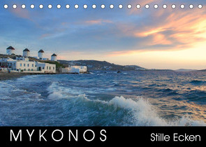 Mykonos – Stille Ecken (Tischkalender 2023 DIN A5 quer) von Manz,  Katrin