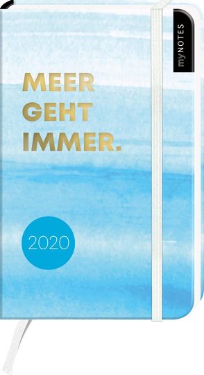 myNOTES Buchkalender Meer geht immer 2020 – der trendige Taschenkalender für alle Termine, Pläne und Ideen