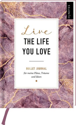 myNOTES Live the life you love von Weuffel,  Vanessa