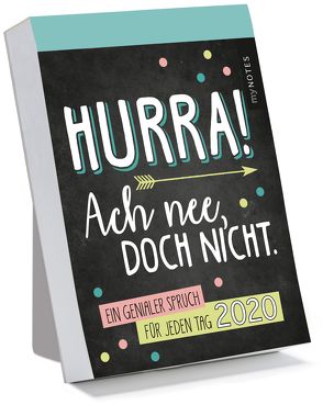 myNOTES Hurra! Ach nee, doch nicht. – Tagesabreißkalender 2020