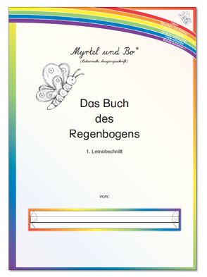 „Myrtel und Bo“ – Das Buch des Regenbogens – Klasse 2 – Lernabschnitt 1 – LA