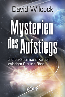 Mysterien des Aufstiegs von Wilcock,  David