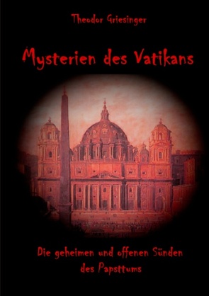 Mysterien des Vatikans von Griesinger,  Theodor