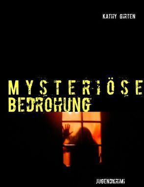 Mysteriöse Bedrohung von Girten,  Kathy