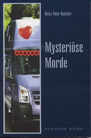 Mysteriöse Morde von Baecker,  Heinz-Peter