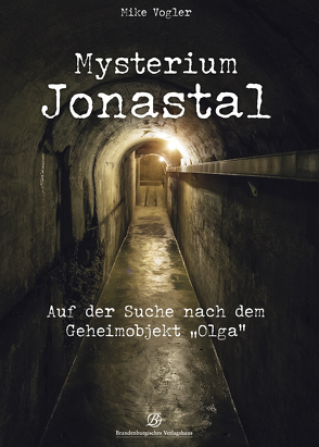 Mysterium Jonastal von Vogler,  Mike