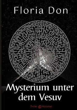 Mysterium unter dem Vesuv von Don,  Floria