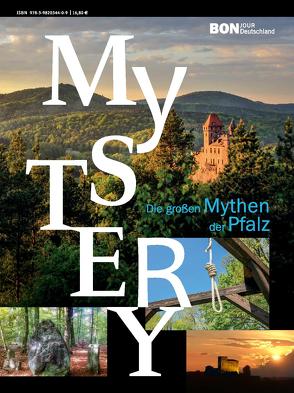 Mystery – Die großen Mythen der Pfalz von Hartusch,  Harald