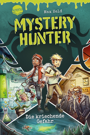 Mystery Hunter (1). Die kriechende Gefahr von Ach,  Philipp, Held,  Max