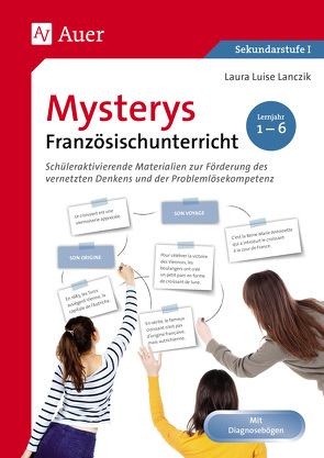 Mysterys Französischunterricht 1.-6. Lernjahr von Lanczik,  Laura Luise