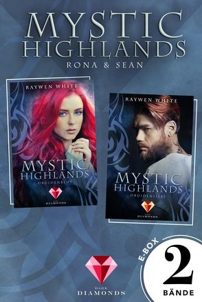 Mystic Highlands: Band 1-2 der Fantasy-Reihe im Sammelband (Die Geschichte von Rona & Sean) von White,  Raywen