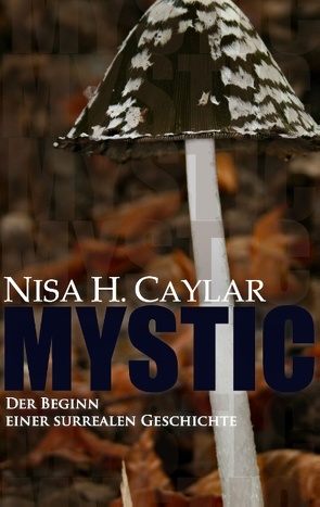 Mystic von Caylar,  Nisa H.