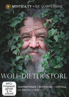 MYSTICA.TV – Die Quintessenz. Wolf-Dieter Storl von Schmelzer,  Thomas, Storl,  Wolf-Dieter