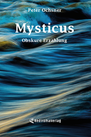 Mysticus von Ochsner,  Peter