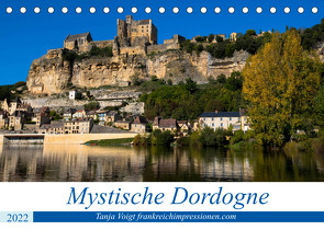 Mystische Dordogne (Tischkalender 2022 DIN A5 quer) von Voigt,  Tanja