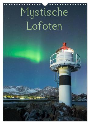 Mystische Lofoten (Wandkalender 2024 DIN A3 hoch), CALVENDO Monatskalender von Wrobel,  Nick