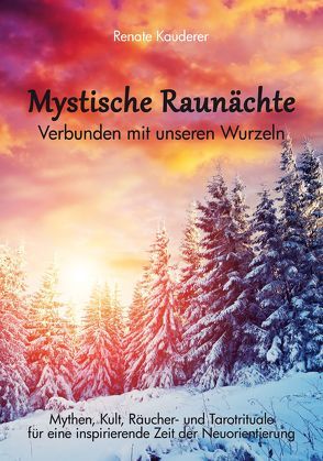 Mystische Raunächte von Kauderer,  Renate