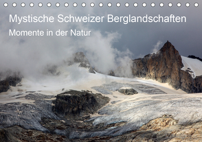 Mystische Schweizer Berglandschaften – Momente in der NaturCH-Version (Tischkalender 2021 DIN A5 quer) von Schaefer,  Marcel