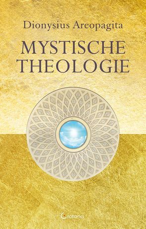 Mystische Theologie von Areopagita,  Dionysius