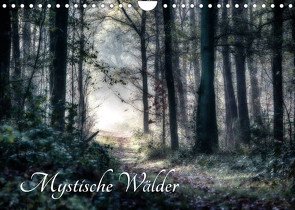 Mystische Wälder (Wandkalender 2023 DIN A4 quer) von Greiling,  Hermann